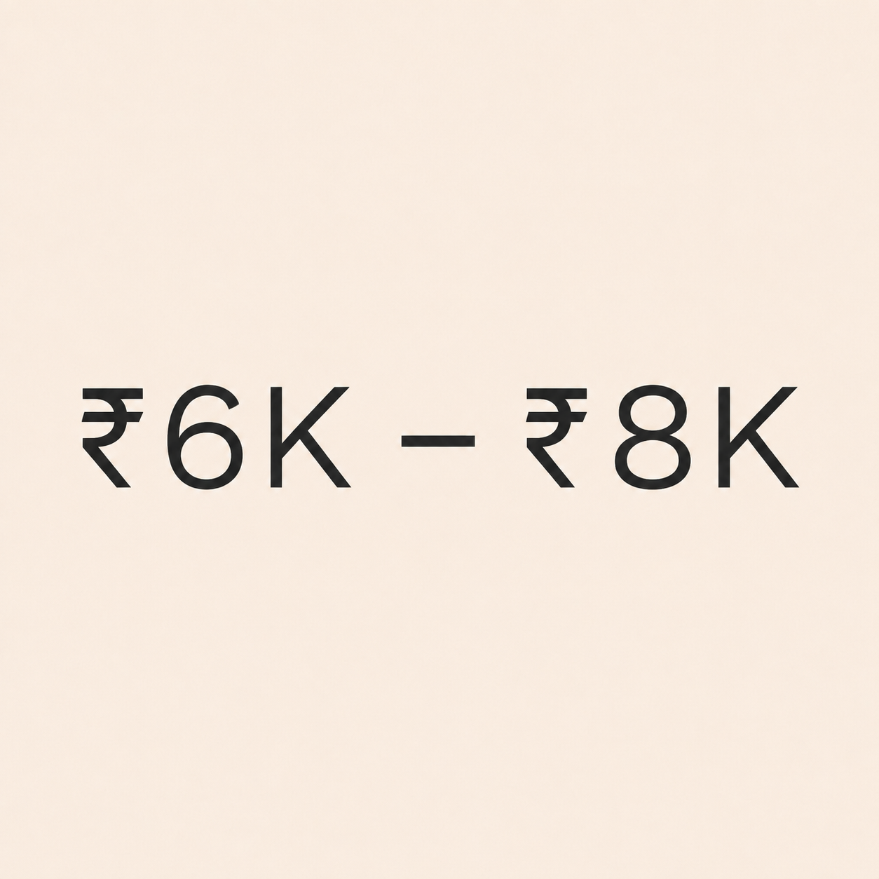 ₹6K-8K